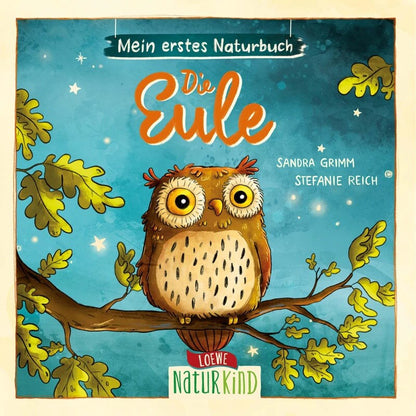 Mein erstes Naturbuch - Die Eule