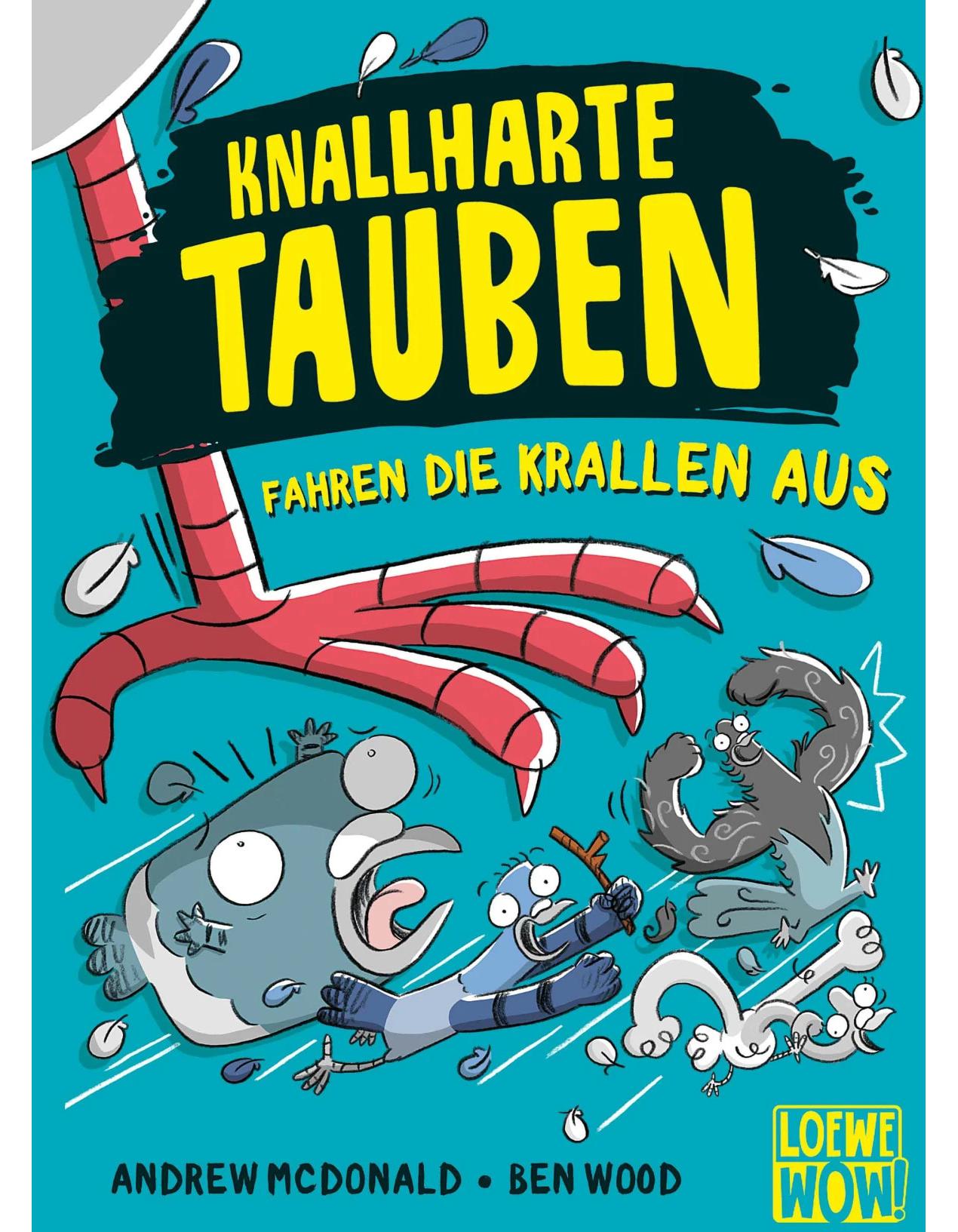 Knallharte Tauben fahren die Krallen aus / Knallharte Tauben Bd.7