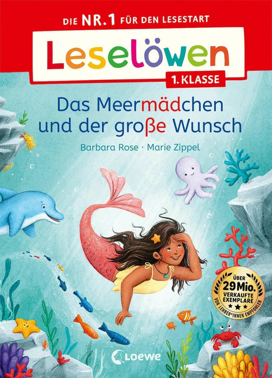 Loewe Leselöwen 1. Klasse - Das Meermädchen und der große Wunsch (Deutsch, 2023, Barbara Rose, Loewe Erstlesebücher, Marie Zippel)
