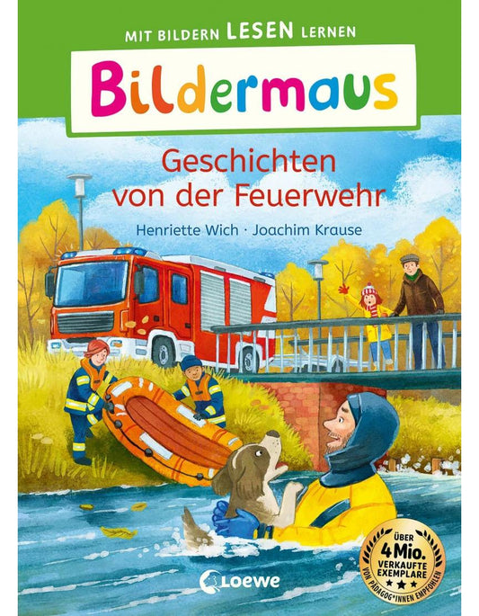 Loewe Bildermaus - Geschichten von der Feuerwehr (Deutsch, 2023, Loewe Erstlesebücher, Joachim Krause, Henriette Wich)