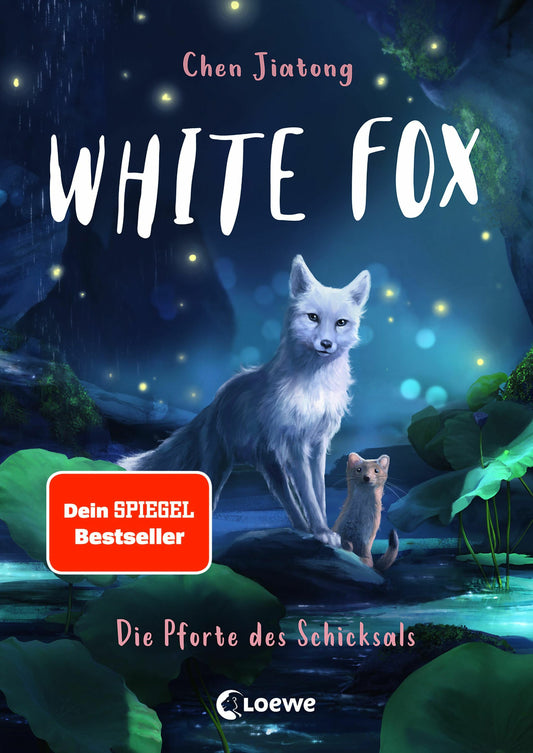 Loewe Verlag White Fox (Band 4) Pforte des Schicksal (Deutsch, 2023, Viola Wang, Leonie Weidel, Loewe Kinderbücher, Jiatong Chen)