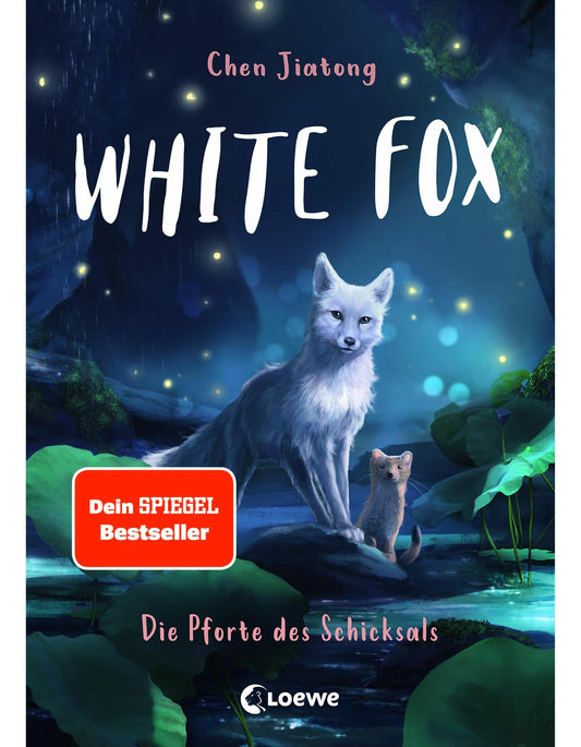Loewe Verlag White Fox (Band 4) Pforte des Schicksal (Deutsch, 2023, Viola Wang, Leonie Weidel, Loewe Kinderbücher, Jiatong Chen)