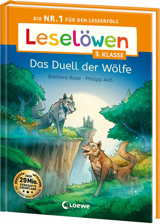 Loewe Leselöwen 3. Klasse - Das Duell der Wölfe (Deutsch, 2024, Barbara Rose, Philipp Ach, Loewe Erstlesebücher)
