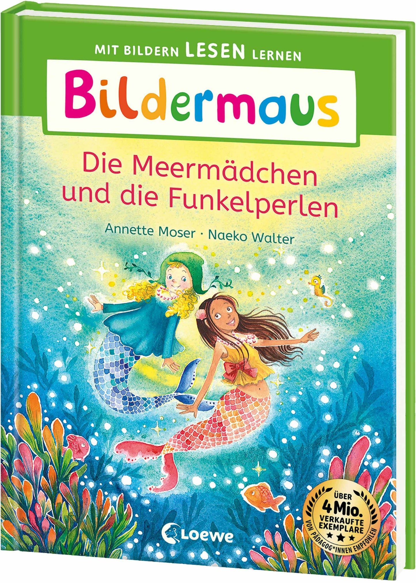 Loewe Bildermaus - Die Meermädchen und die Funkelperlen (Deutsch, 2024, Annette Moser, Naeko Walter, Loewe Erstlesebücher)