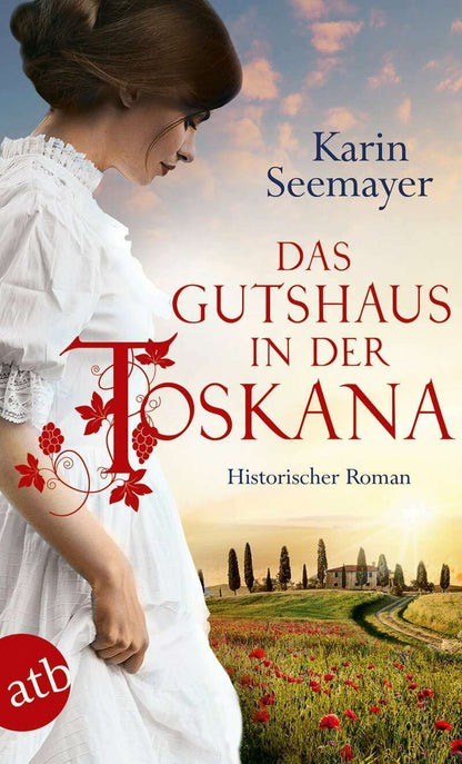 Aufbau Das Gutshaus in der Toskana (Deutsch, 2019, Karin Seemayer)