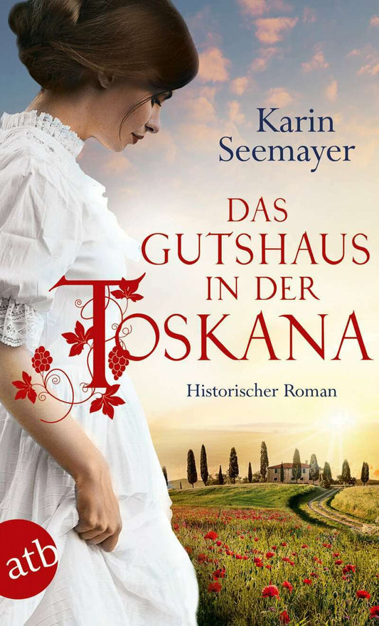 Aufbau Das Gutshaus in der Toskana (Deutsch, 2019, Karin Seemayer)
