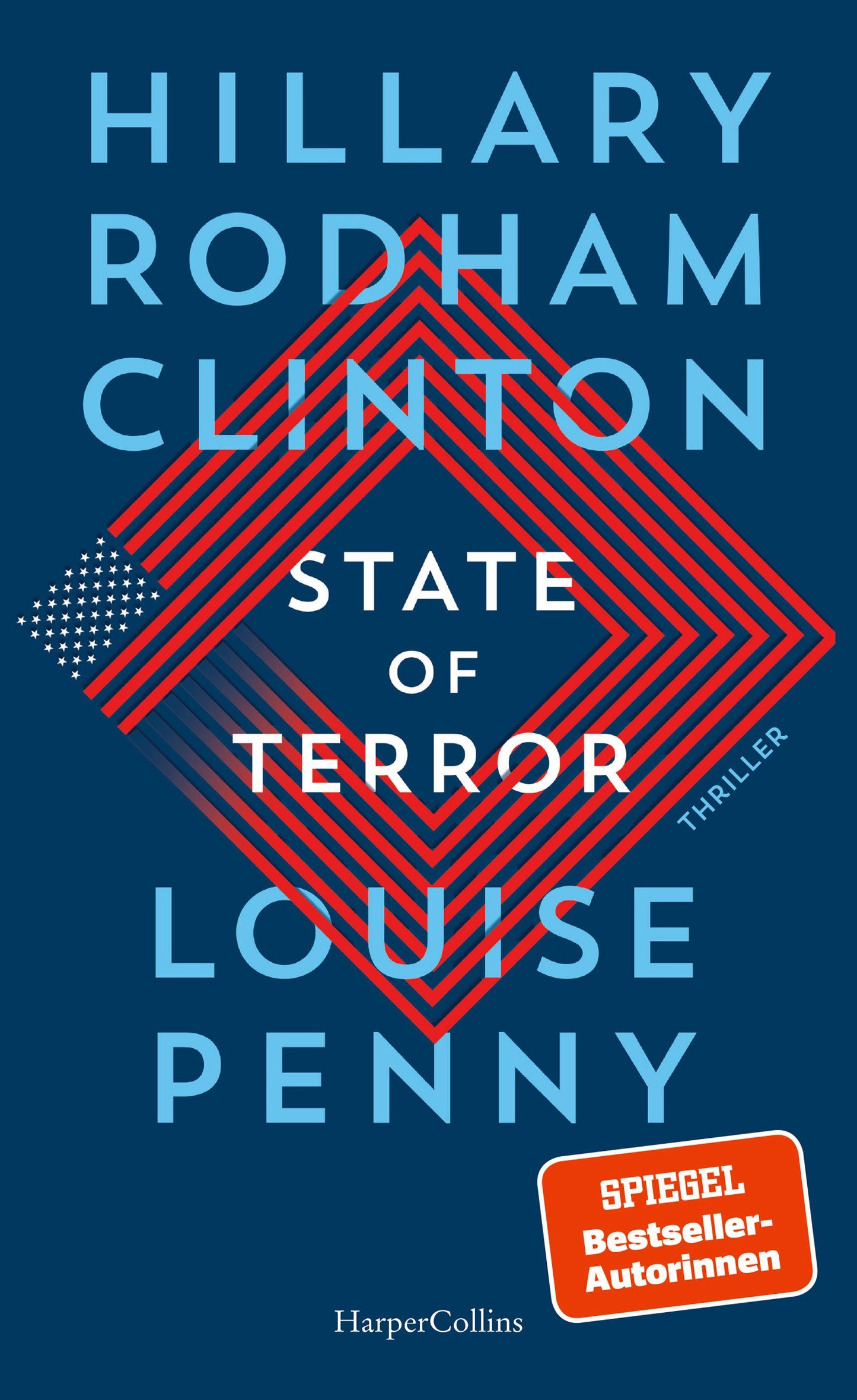 HarperCollins State of Terror (Deutsch, 2021, Louise Penny, Hillary Rodham Clinton)