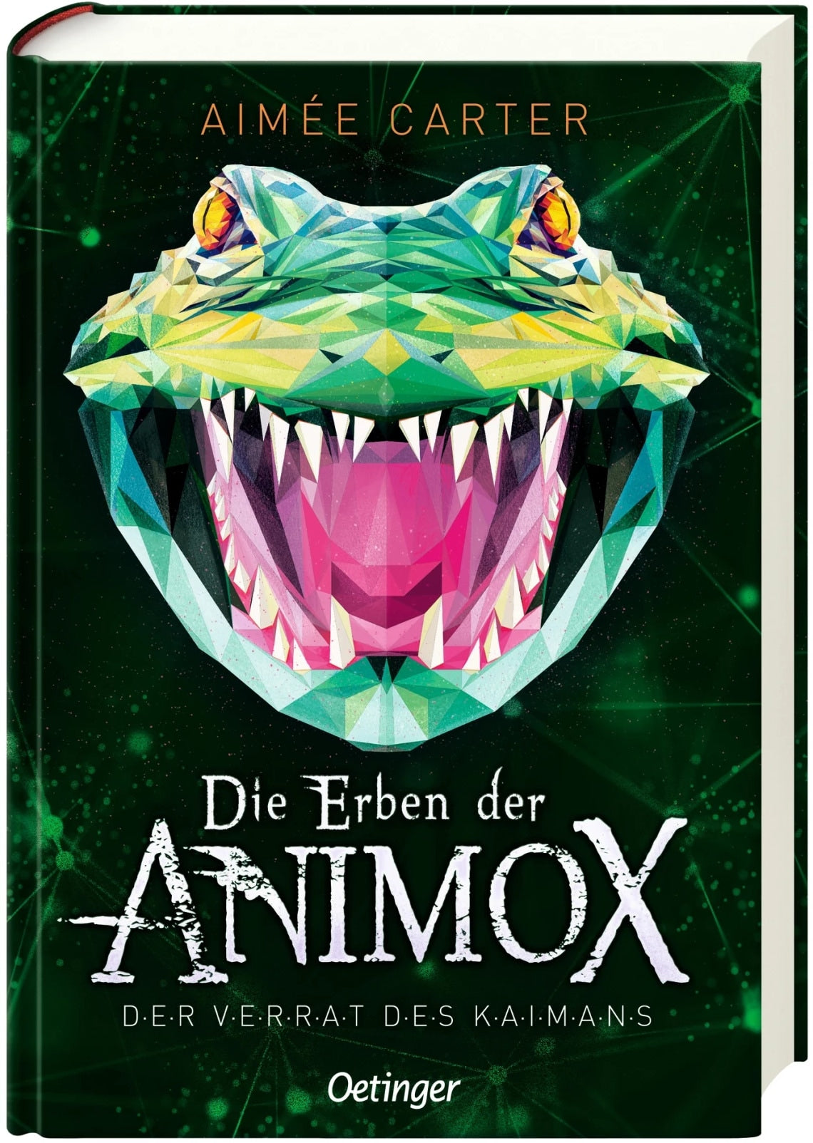 Oetinger Die Erben der Animox 4. Der Verrat des Kaimans (Deutsch, 2023, Aimée Carter, Maren Illinger, Frauke Schneider)