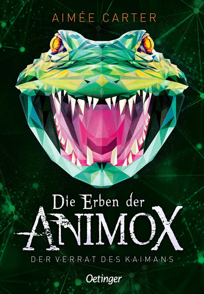 Oetinger Die Erben der Animox 4. Der Verrat des Kaimans (Deutsch, 2023, Aimée Carter, Maren Illinger, Frauke Schneider)