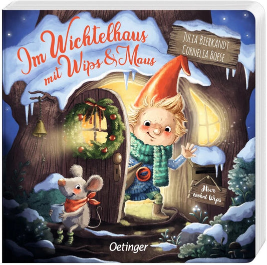 Oetinger Im Wichtelhaus mit Wips und Maus (Deutsch, 2023, Julia Bierkandt, Cornelia Boese)