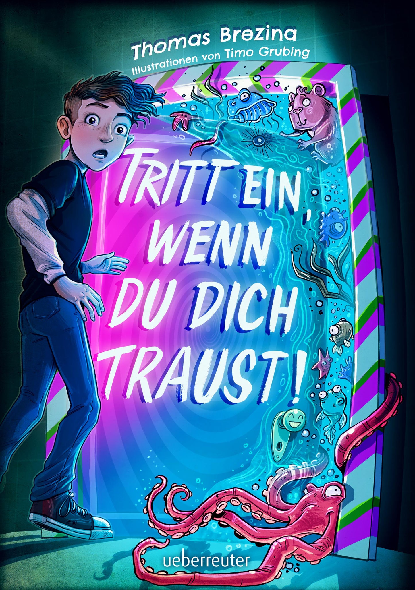 Ueberreuter Tritt ein, wenn du dich traust! (Deutsch, 2023, Thomas Brezina)