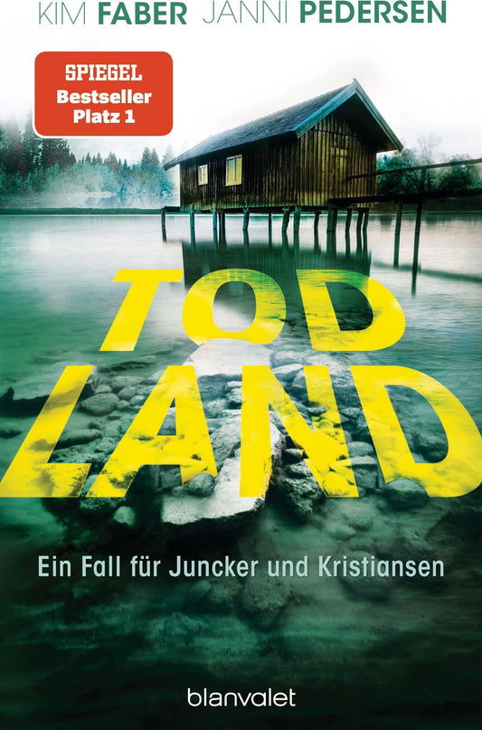 Blanvalet Todland (Deutsch, 2021, Kim Faber, Janni Pedersen)