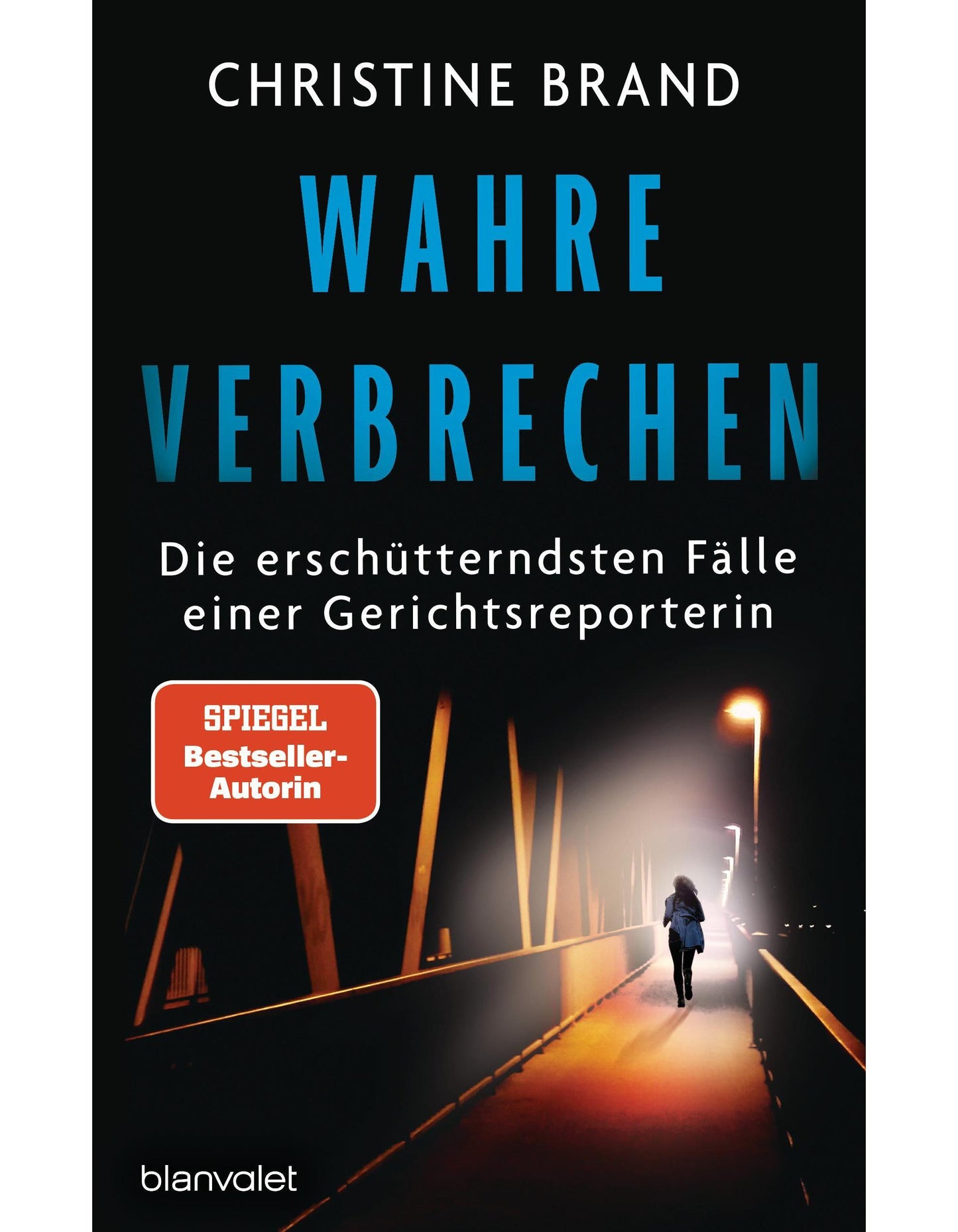 Blanvalet Wahre Verbrechen (Deutsch, 2023, Christine Brand)