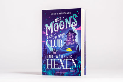 Miss Moons höchst geheimer Club für ungewöhnliche Hexen