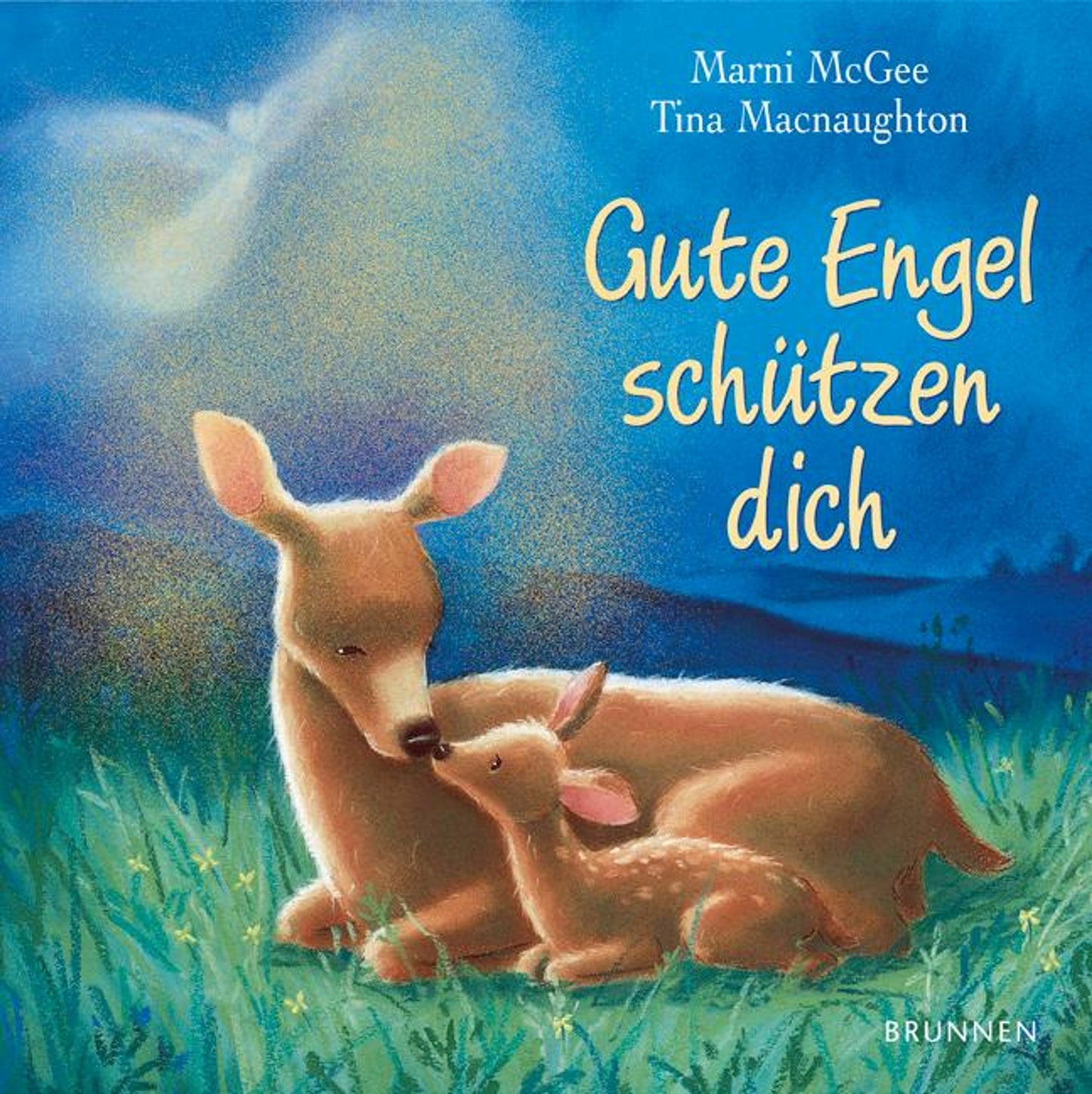 Brunnen Gute Engel schützen dich (Deutsch, 2016, Marni McGee)