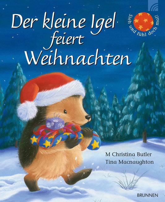 Brunnen Der kleine Igel feiert Weihnachten (Deutsch, 2016, M Christina Butler)