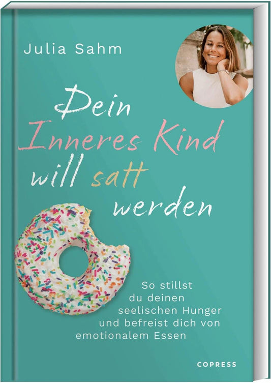 Dein Inneres Kind will satt werden