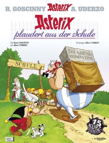Egmont Ehapa Asterix 32: Asterix plaudert aus der Schule (Deutsch, 2015, René Goscinny)