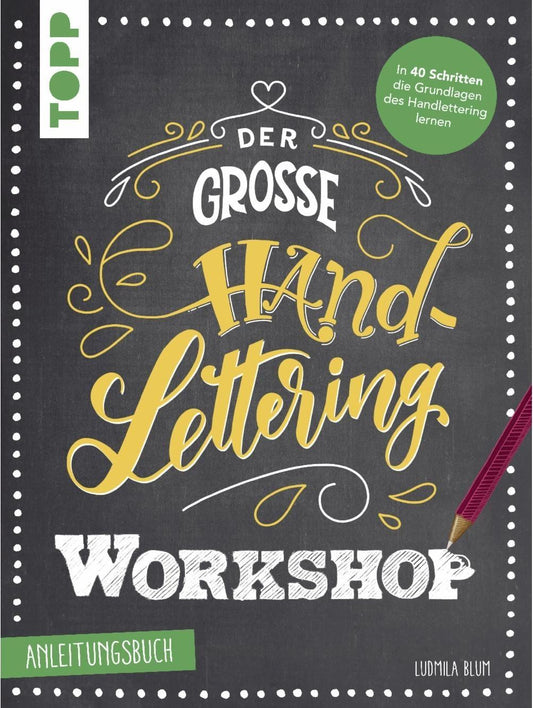 Frech Der grosse Handlettering Workshop (Deutsch, 2018, Ludmila Blum)