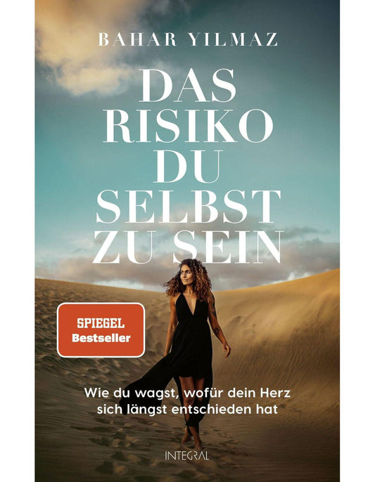 Integral Das Risiko, du selbst zu sein (Deutsch, 2022, Bahar Yilmaz)