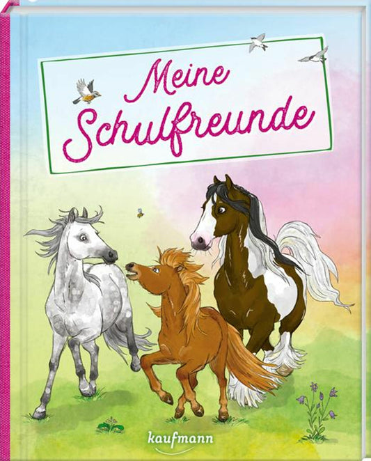 Kaufmann Ernst Meine Schulfreunde (Deutsch, 2023, Isabelle Göntgen)