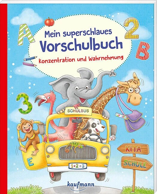 Kaufmann Ernst Mein superschlaues Vorschulbuch - Konzentration und Wahrnehmung (Deutsch, 2023, Nadine Bougie, Kristin Lückel)