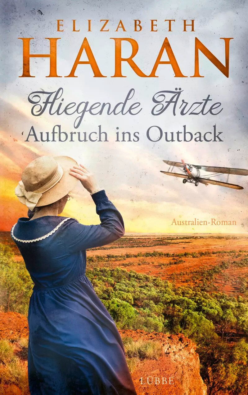 Lübbe Fliegende Ärzte - Aufbruch ins Outback (Deutsch, 2023, Elizabeth Haran)