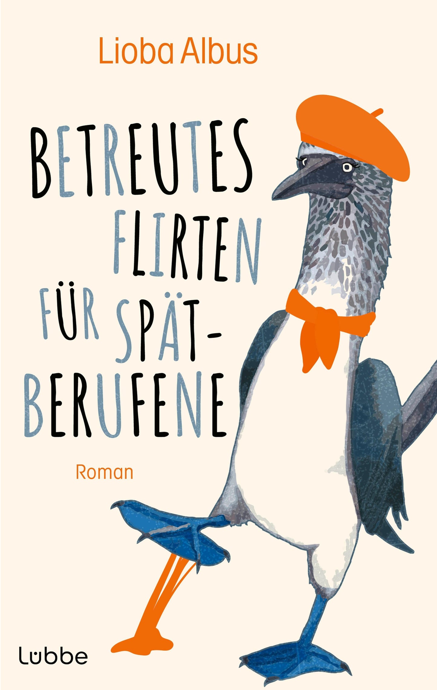 Lübbe Paperback Betreutes Flirten für Spätberufene (Deutsch, 2023, Lioba Albus)