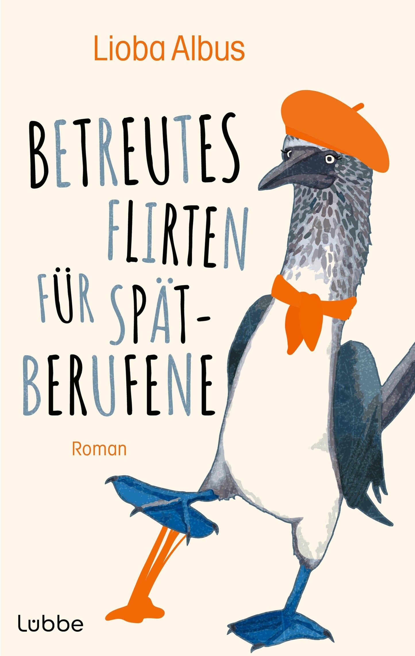 Lübbe Paperback Betreutes Flirten für Spätberufene (Deutsch, 2023, Lioba Albus)