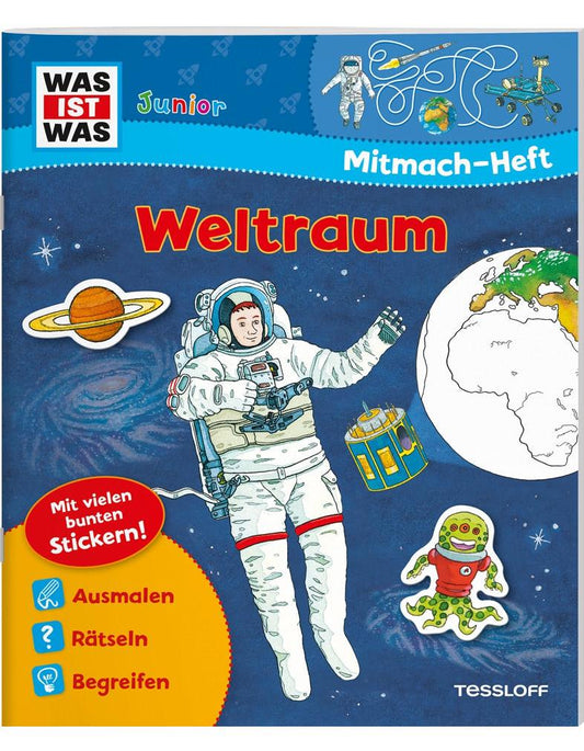 Tessloff Mitmach-Heft Weltraum (Deutsch, 2016, Sabine Stauber, Sebastian Coenen)
