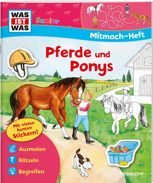 Tessloff Mitmach-Heft Pferde und Ponys (Deutsch, 2018, Achim Schuhmann, Sabine Schuck, Eva Dix, Silke Voigt, Ida Schuhmann)