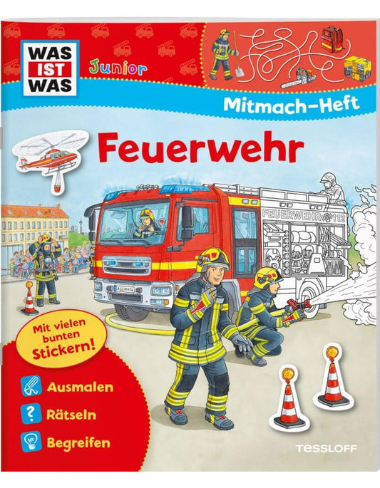 Tessloff Mitmach-Heft Feuerwehr (Deutsch, 2017, Sabine Schuck, Achim Schuhmann, Markus Humbach)