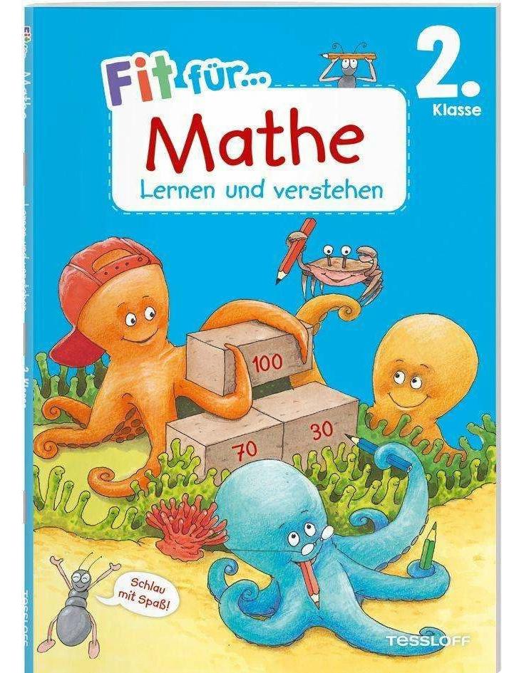 Tessloff Fit für Mathe 2. Klasse. Lernen und verstehen (Deutsch, 2023, Guido Wandrey, Kirstin Gramowski)