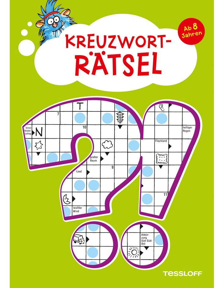 Tessloff Kreuzworträtsel. Ab 8 Jahren (Deutsch, 2014, Sandra Schmidt, ROQA Presseagentur Essen Frank Behr, Inge Gürtzig)