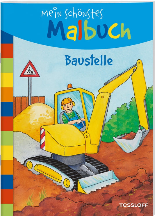 Tessloff Mein schönstes Malbuch. Baustelle