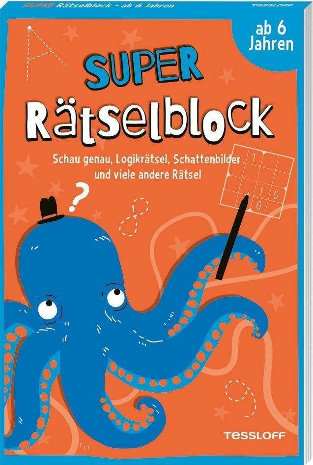 Tessloff Super Rätselblock ab 6 Jahren. Schau genau, Logikrätsel, Schattenbilder und viele andere Rätsel (Deutsch, 2022, Presse Service Stefan Heine)