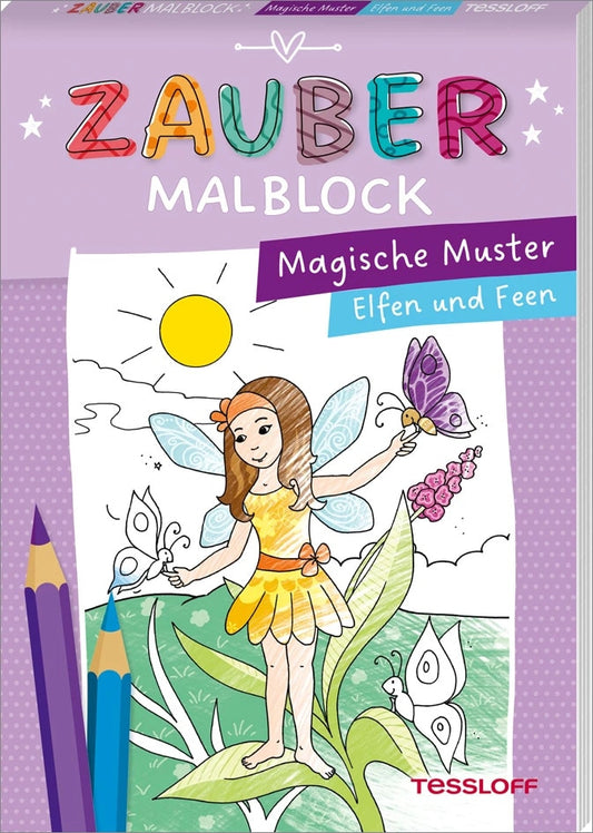 Tessloff Zaubermalblock. Magische Muster. Elfen und Feen