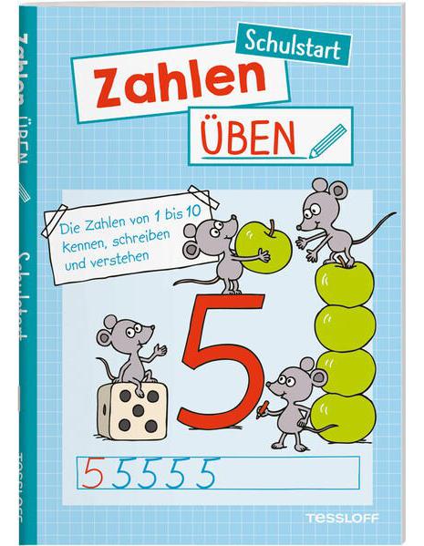 Tessloff Zahlen üben. Schulstart (Deutsch, 2022, Julia Meyer, Manfred Tophoven)