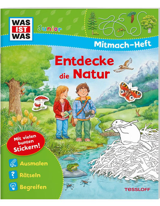 Tessloff WAS IST WAS Junior Mitmach-Heft Natur entdecken (Deutsch, 2019, Tatjana Marti)