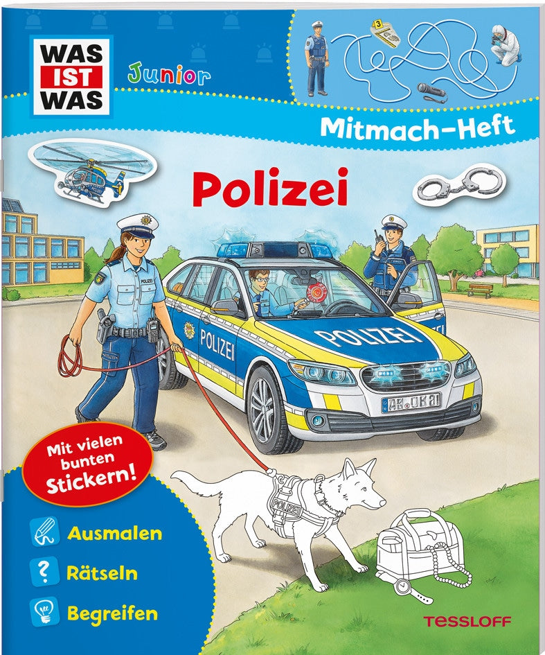 Tessloff WAS IST WAS Junior Mitmach-Heft. Polizei (Deutsch, 2020, Tatjana Marti)