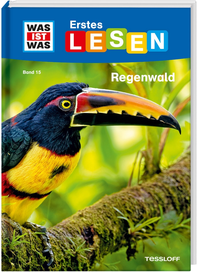 Tessloff WAS IST WAS Erstes Lesen Band 15. Regenwald (Deutsch, 2021, Christina Braun, Ruth Koch)