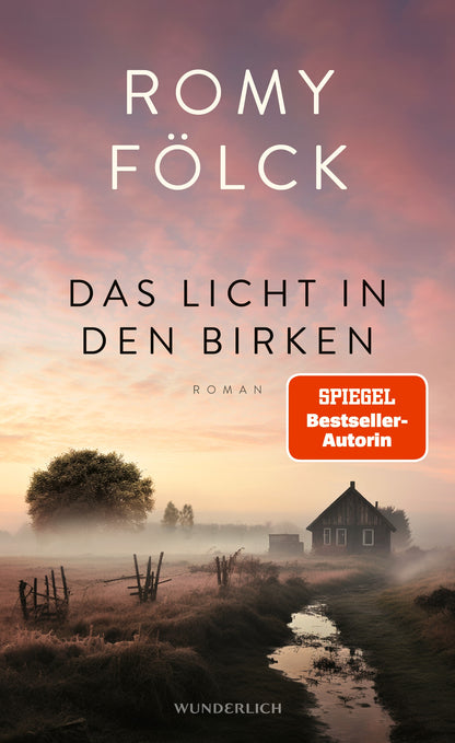 Wunderlich Das Licht in den Birken (Deutsch, 2024, Romy Fölck)