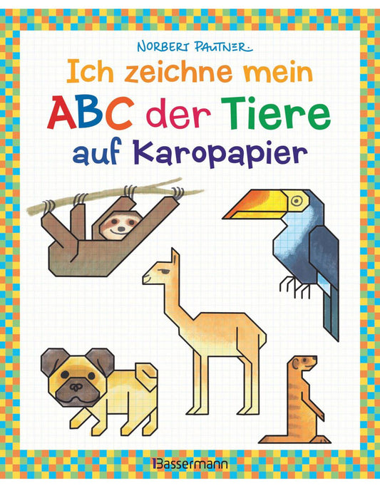Bassermann Ich zeichne mein ABC der Tiere auf Karopapier. Einfach zeichnen und Buchstaben lernen. Eine