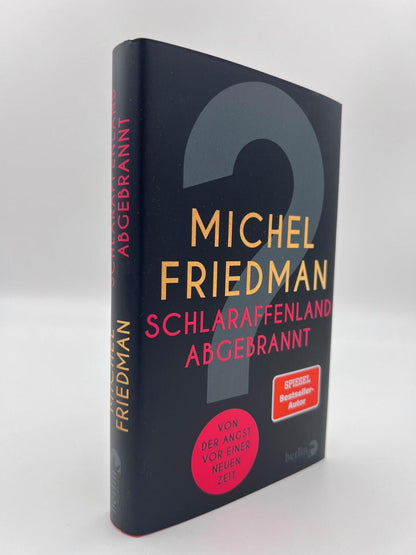 Berlin Schlaraffenland abgebrannt (Deutsch, 2023, Michel Friedman)