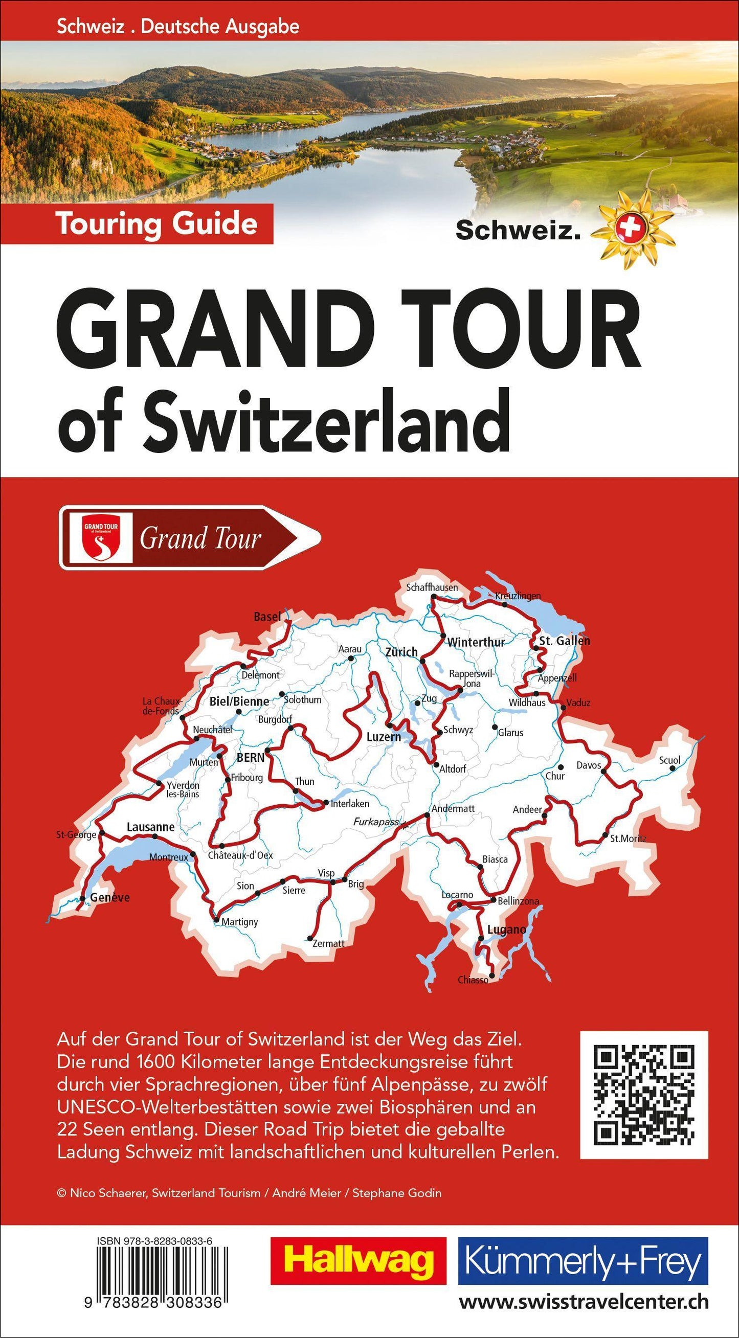 Hallwag Kümmerly+Frey Grand Tour of Switzerland. Touring Guide (Deutsch, 2017, Roland Baumgartner, Peter-Lukas Meier)