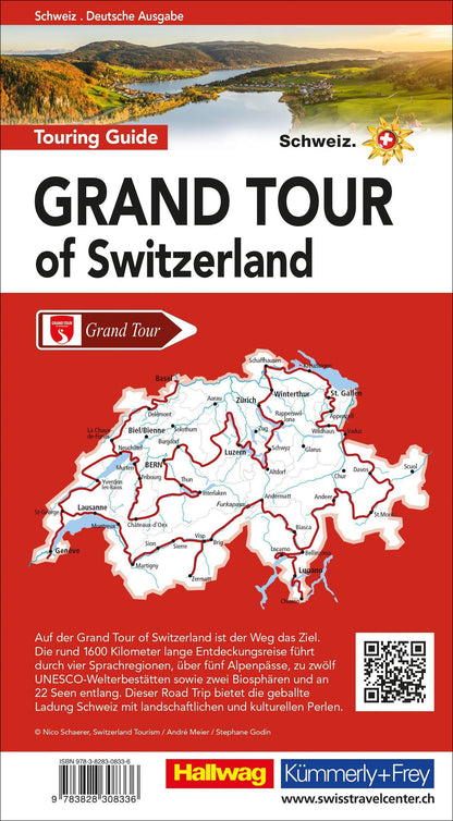 Hallwag Kümmerly+Frey Grand Tour of Switzerland. Touring Guide (Deutsch, 2017, Roland Baumgartner, Peter-Lukas Meier)