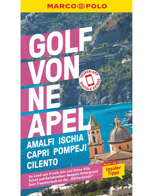 Marco Polo Reiseführer Golf von Neapel, Amalfi, Ischia, Capri, Pompeji, Cilento (Deutsch, 2023, Stefanie Sonnentag, Bettina Dürr)