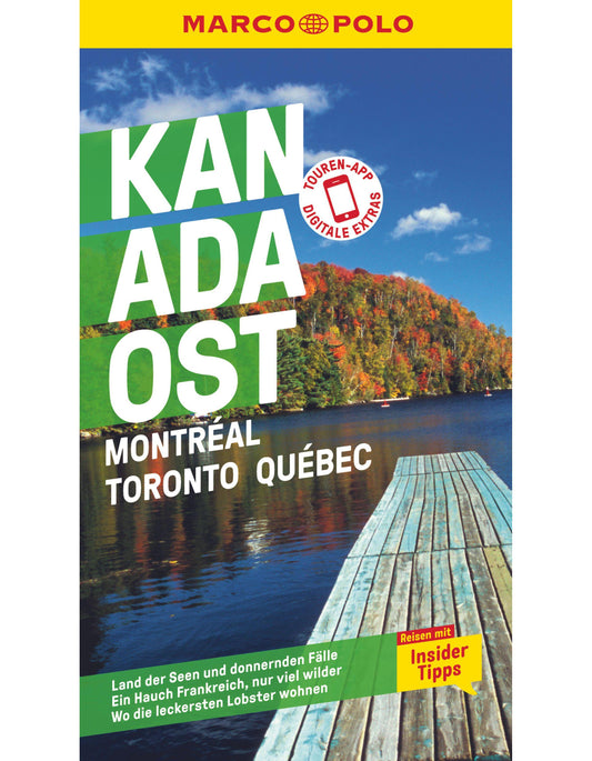 Marco Polo Reiseführer Kanada Ost, Montreal, Toronto, Québec (Deutsch, 2023, Karl Teuschl)