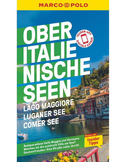 Marco Polo Reiseführer Oberitalienische Seen, Lago Maggiore, Luganer See, Comer See (Deutsch, 2024, Stefanie Claus, Jörg Steiner)