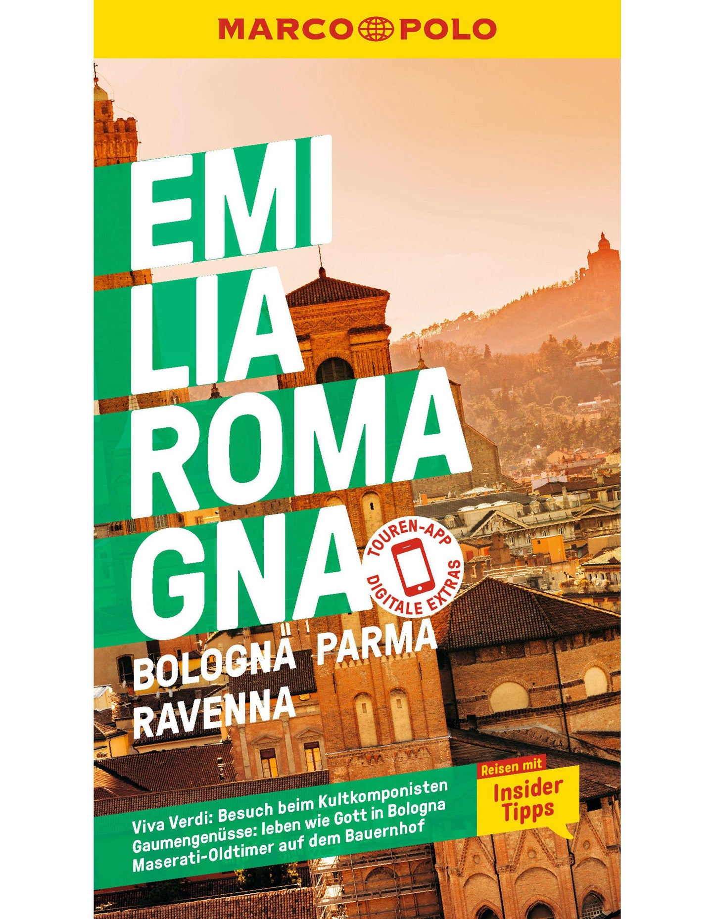 Marco Polo Reiseführer Emilia-Romagna, Bologna, Parma, Ravenna (Deutsch, 2022, Sabine Oberpriller, Bettina Dürr)